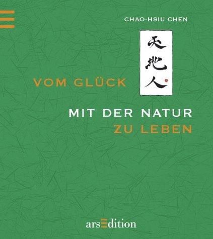 Vom Glück mit der Natur zu leben