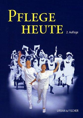 Pflege heute