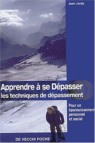 Apprendre à se dépasser : les techniques de dépassement