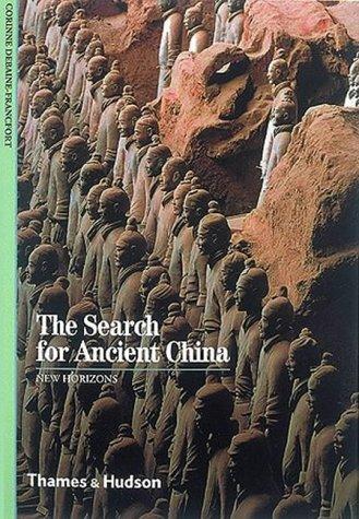 The Search for Ancient China (New Horizons)