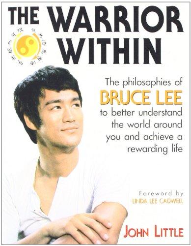 Warrior Within: The Philosophies of Bruce Lee