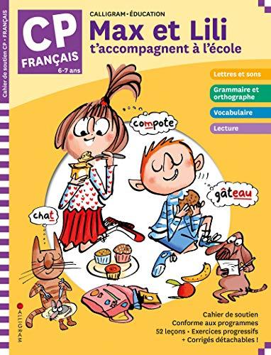 Max et Lili t'accompagnent à l'école, français CP, 6-7 ans