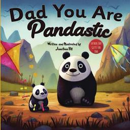 Fathers Day Gifts: Dad You Are Pandastic: A Heartfelt Picture and Animal pun book to Celebrate Fathers on Father's Day, Anniversary, Birthdays | gifts ... For Dad From Wife, Daughter and Son, Band 1)