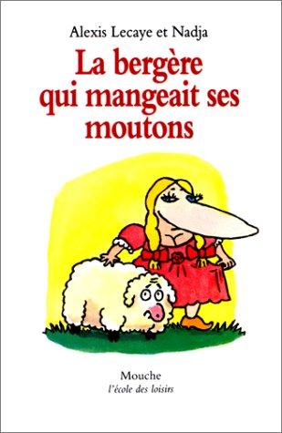 La Bergère qui mangeait ses moutons