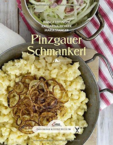 Das große kleine Buch. Pinzgauer Schmankerl