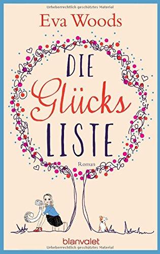 Die Glücksliste: Roman