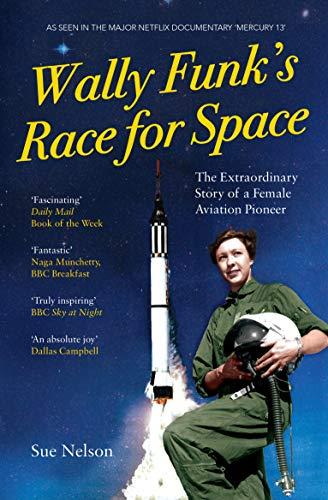 Nelson, S: Wally Funk's Race for Space