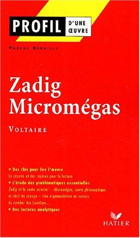 Zadig (1748) et Micromégas (1752), Voltaire