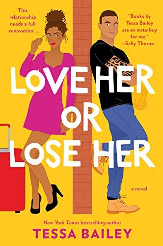 Love Her or Lose Her: A Novel (Hot and Hammered, Band 2)