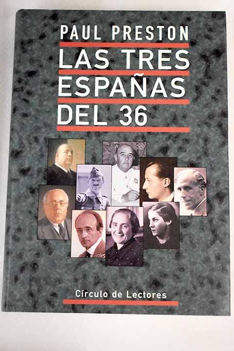 LAS TRES ESPAÑAS DEL 36