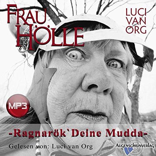 Frau Hölle: Ragnarök' Deine Mudda