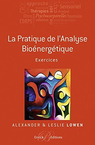 La pratique de l'analyse bioénergétique : exercices