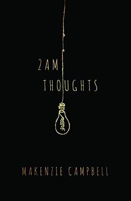 Campbell, M: 2am Thoughts: 'A journey of nostalgia' Courtney Peppernell, author of Pillow Thoughts