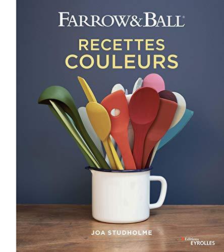 Farrow & Ball : recettes couleurs