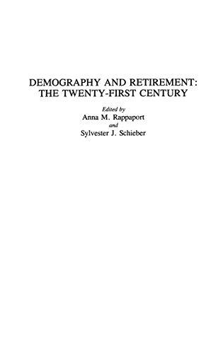 Demography and Retirement: The Twenty-First Century