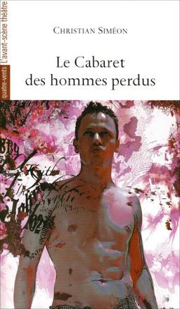 Le cabaret des hommes perdus