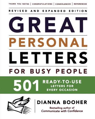 Great Personal Letters for Busy People: 501 Ready-To-Use Letters for Every Occasion