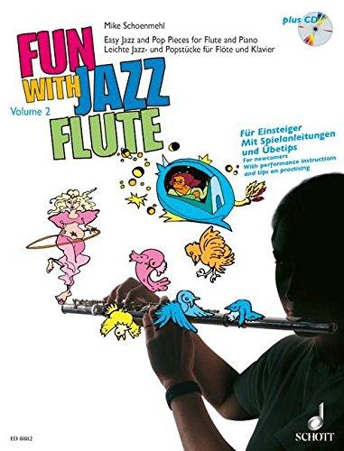 Fun with Jazz Flute: Leichte Jazz- und Popstücke. Band 2. Flöte und Klavier. Ausgabe mit CD.