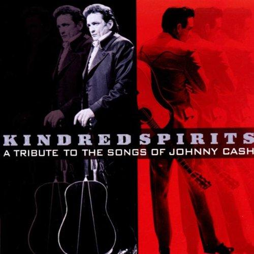 Kindred Spirits: A Tribute to the Songs of Johnny Cash