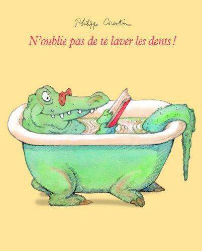 N'oublie pas de te laver les dents !