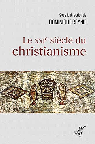 Le XXIe siècle du christianisme