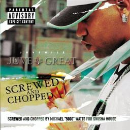 Juve the Great-Screwed & Chopped