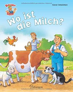 Bauer Bolle Wo ist die Milch?