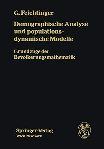 Demographische Analyse und Populationsdynamische Modelle: Grundzüge der Bevölkerungsmathematik