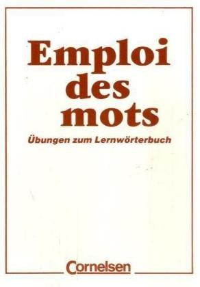 Emploi des mots, Übungen zum Lernwörterbuch: Lernwörterbuch in Sachgruppen