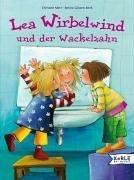 Lea Wirbelwind und der Wackelzahn