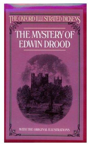 The Mystery of Edwin Drood (New Oxford Illustrated Dickens)