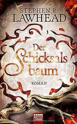 Der Schicksalsbaum: Roman