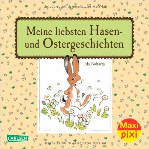 Maxi-Pixi Nr. 148: Meine liebsten Hasen- und Ostergeschichten