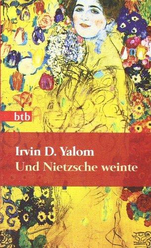 Und Nietzsche weinte: Roman (Das Besondere Taschenbuch)