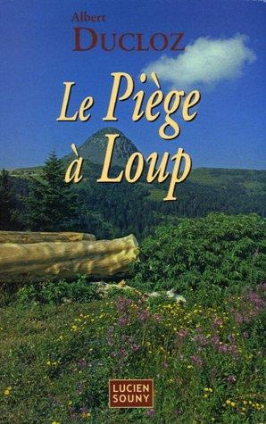 Le piège à loup