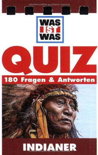 Was ist was, Quizblock, Indianer: 180 Fragen und Antworten