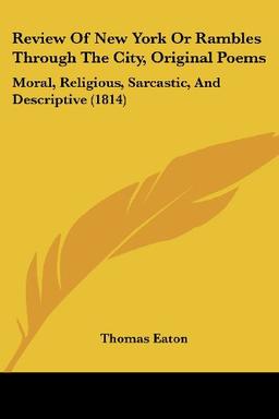 Review Of New York Or Rambles Through The City, Original Poems: Moral, Religious, Sarcastic, And Descriptive (1814)