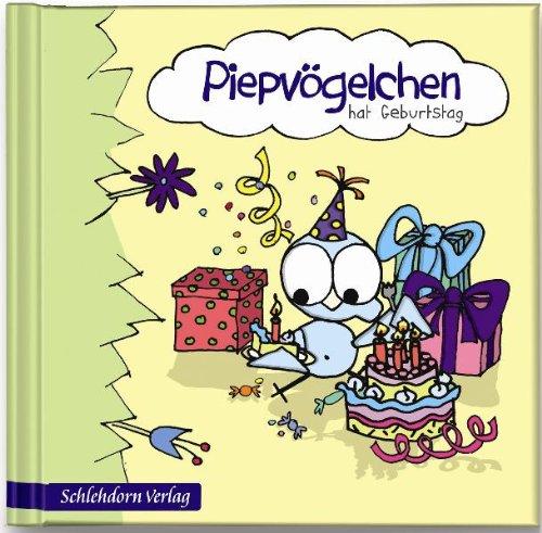 Piepvögelchen hat Geburtstag