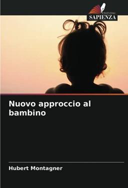 Nuovo approccio al bambino