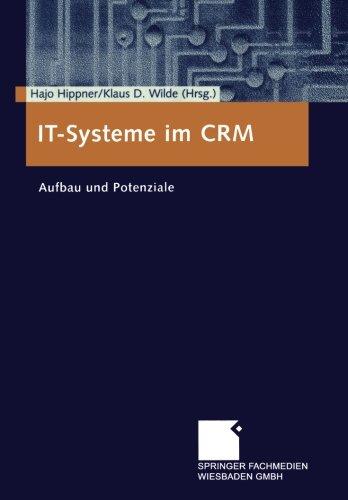 It-Systeme im Crm: Aufbau Und Potenziale