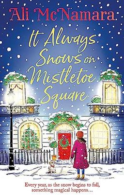 It Always Snows on Mistletoe Square