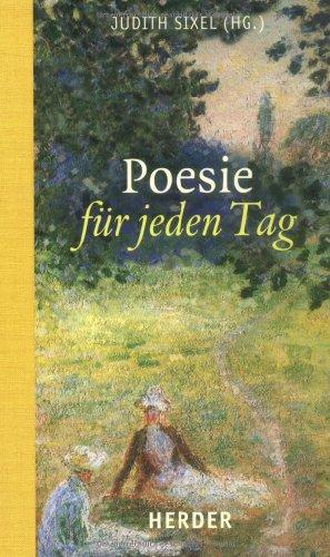 Poesie für jeden Tag: Jahreslesebuch