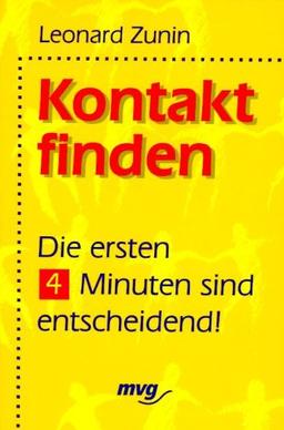 Kontakt finden. Die ersten 4 Minuten sind entscheidend