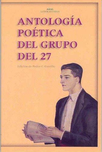 Antología poética del grupo del 27 (Akal Literaturas, Band 1)