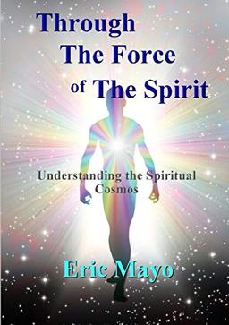 Through The Force of The Spirit