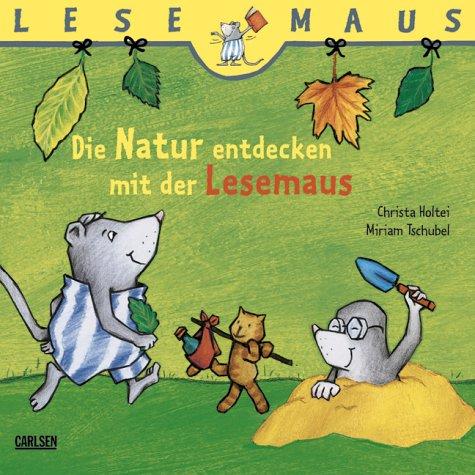 Die Natur entdecken mit der Lesemaus