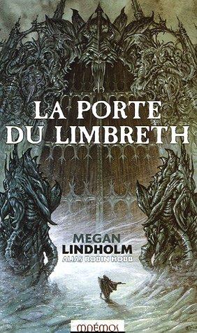 Le cycle de Ki et Vandien. Vol. 3. La porte du Limbreth