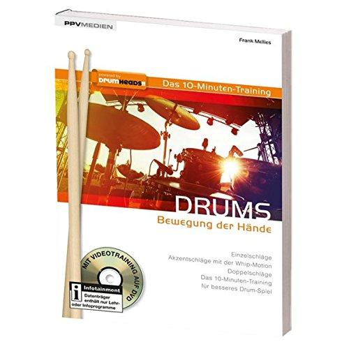 Drums - das 10-Minuten-Training: Bewegung der Hände