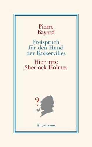 Freispruch für den Hund der Baskervilles: Hier irrte Sherlock Holmes