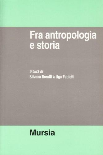 Fra antropologia e storia